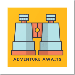 Adventure Awaits Posters and Art